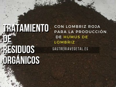Humus, Lombricultura en España,